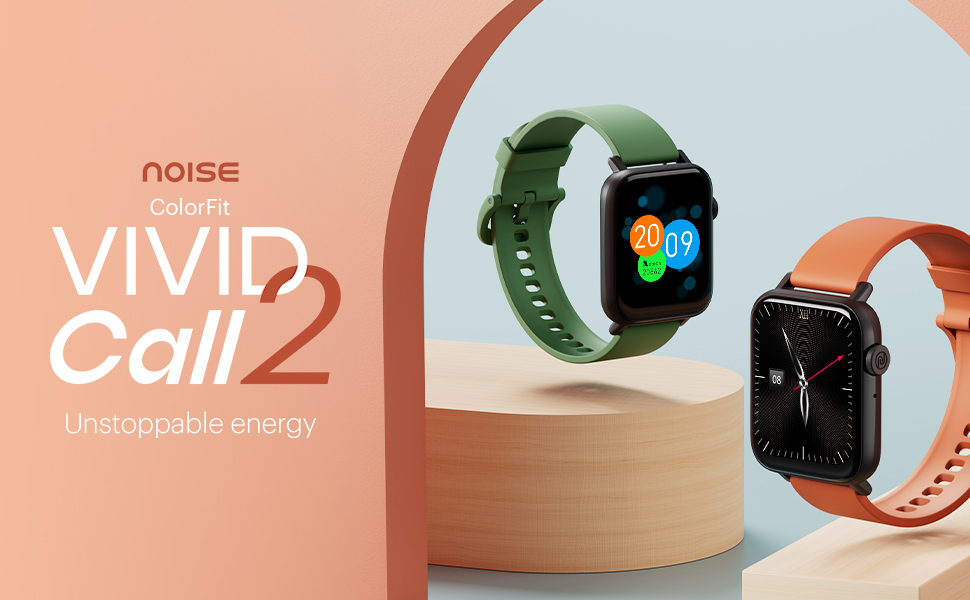 Unveiling the Noise Vivid Call 2 Smart Watch: Your Ultimate Companion for Connectivity and Fitness